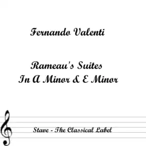 Rameau's Suites In A Minor & E Minor