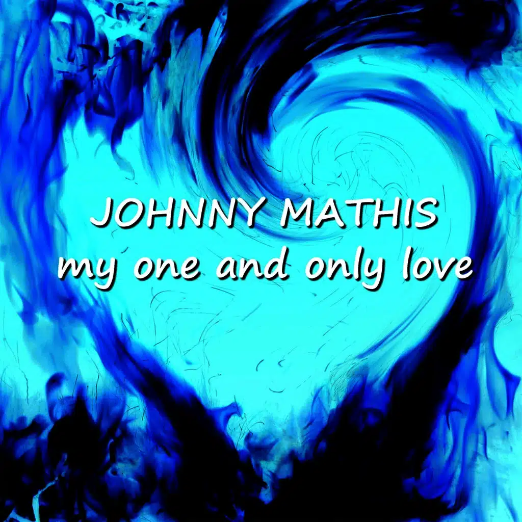 My One And Only Love