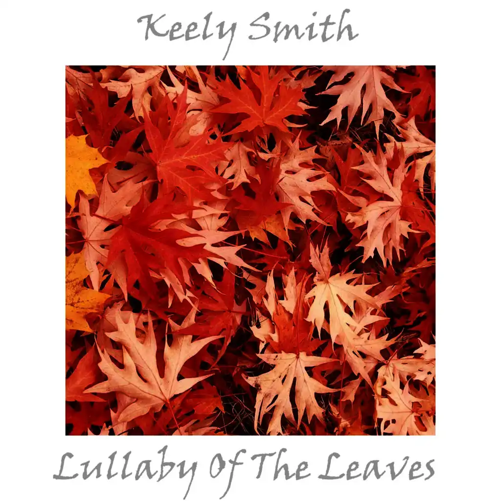 Lullaby Of The Leaves