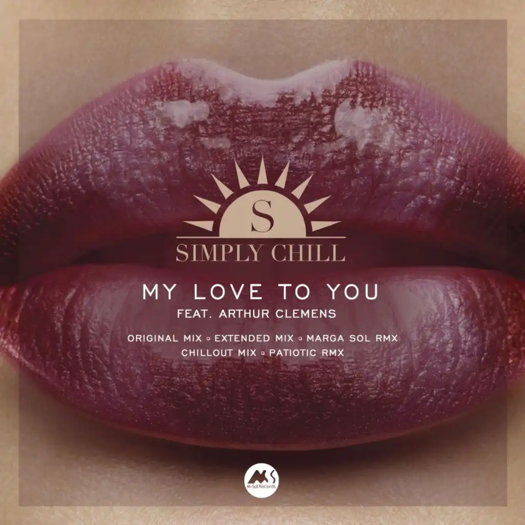 My Love to You (Patiotic Rmx) [feat. Arthur Clemens]