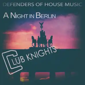 A Night in Berlin - Club Knights