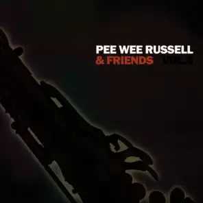 Pee Wee Russell & Friends, Vol. 4