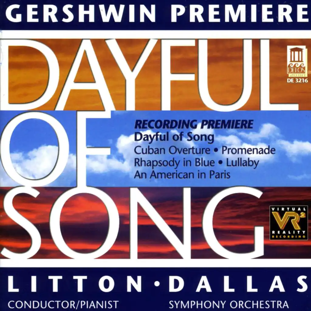 Gershwin, G.: Dayful of Song / Cuban Overture / Promenade / Rhapsody in Blue / Lullaby/ An American in Paris