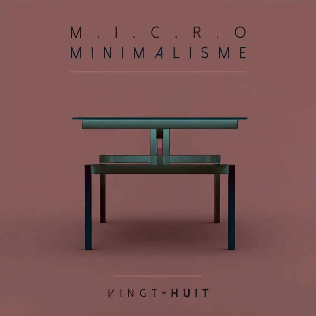 Micro Minimalisme Vol. 28