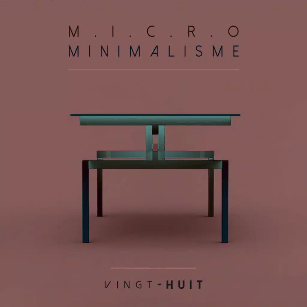 Micro Minimalisme Vol. 28
