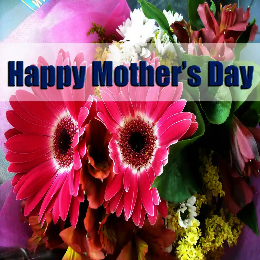 Happy Mother's Day