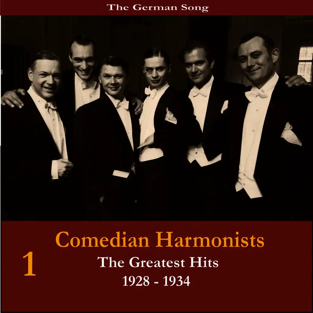 The German Song / Comedian Harmonists - The Greatests Hits, Volume 1 / Recordings 1928-1934