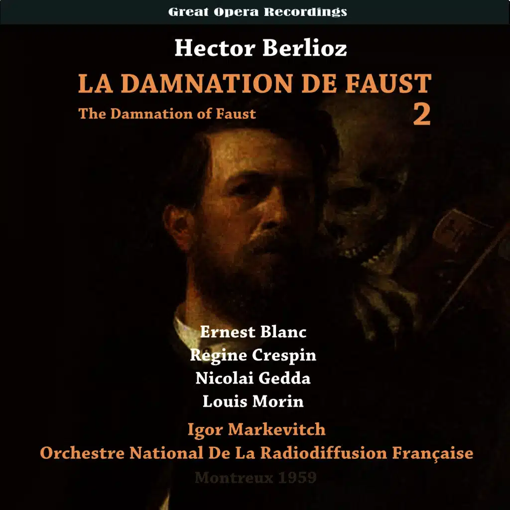 Berlioz: La damnation de Faust (The Damnation of Faust), Vol. 2 [1959]