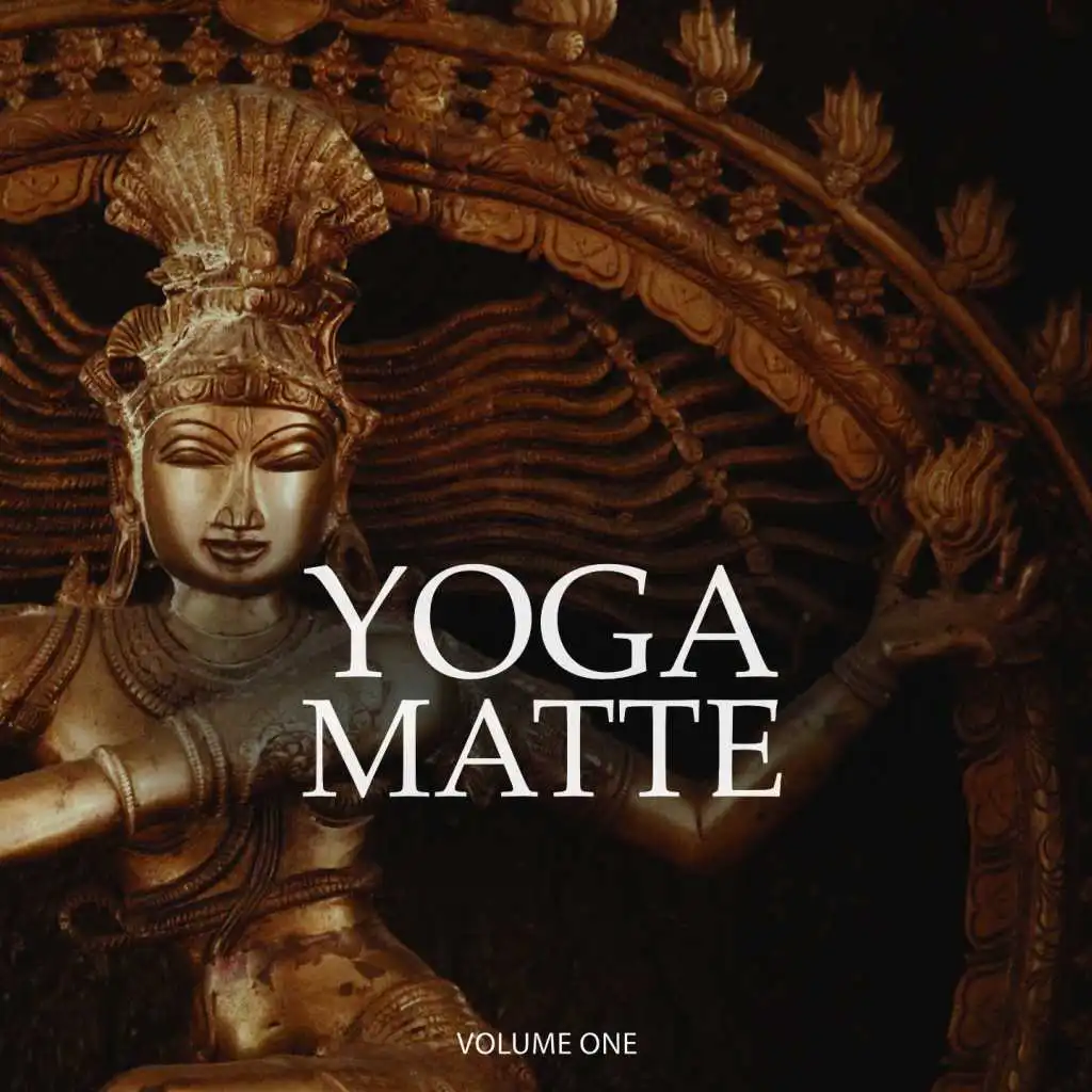 Yoga Matte, Vol. 1 (Finest Calm Vibes For Intense Workout)