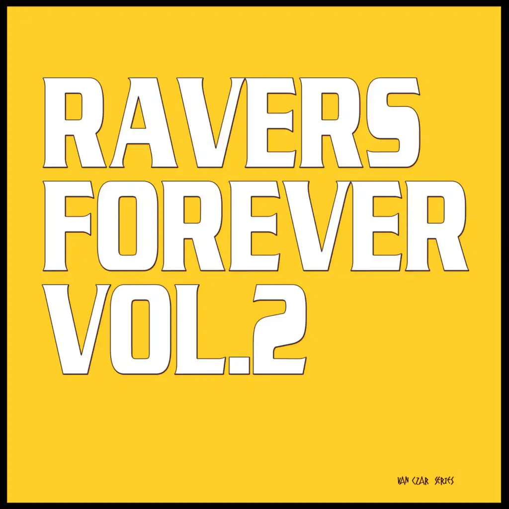 Ravers Forever, Vol. 2