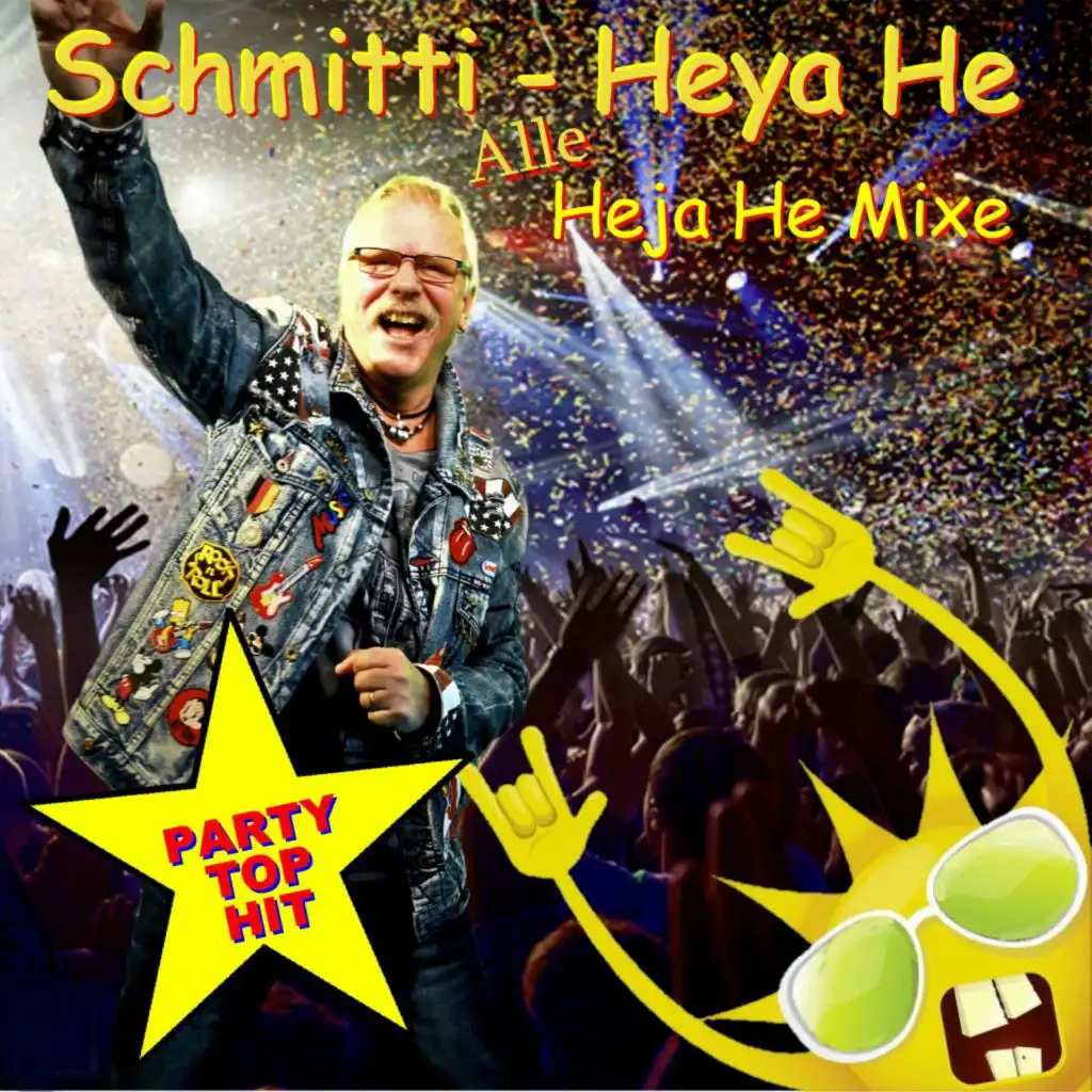 Heya He Party Top Hit (Alle Heja He Mixe)