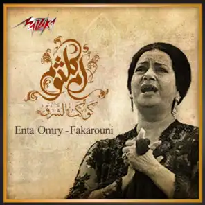 Enta Omry - Fakarouni
