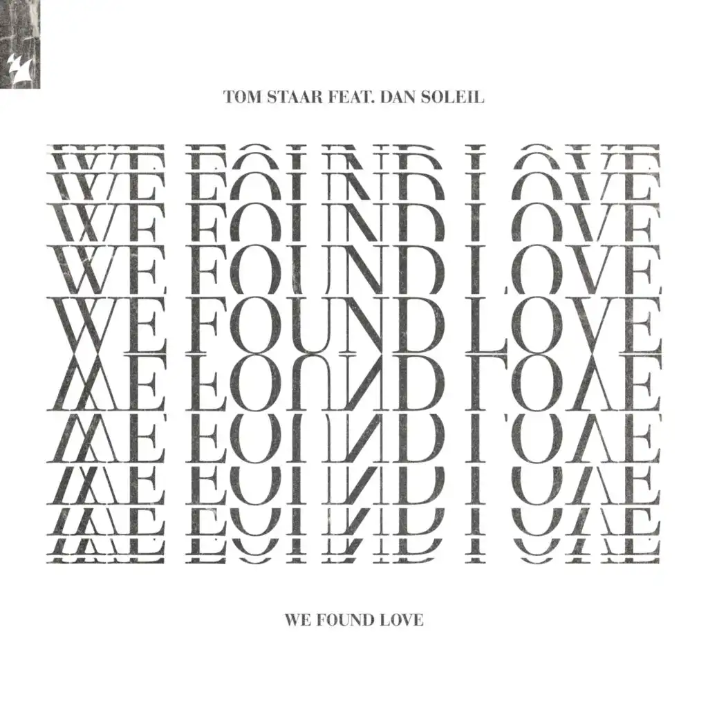 We Found Love (Extended Mix) [feat. Dan Soleil]