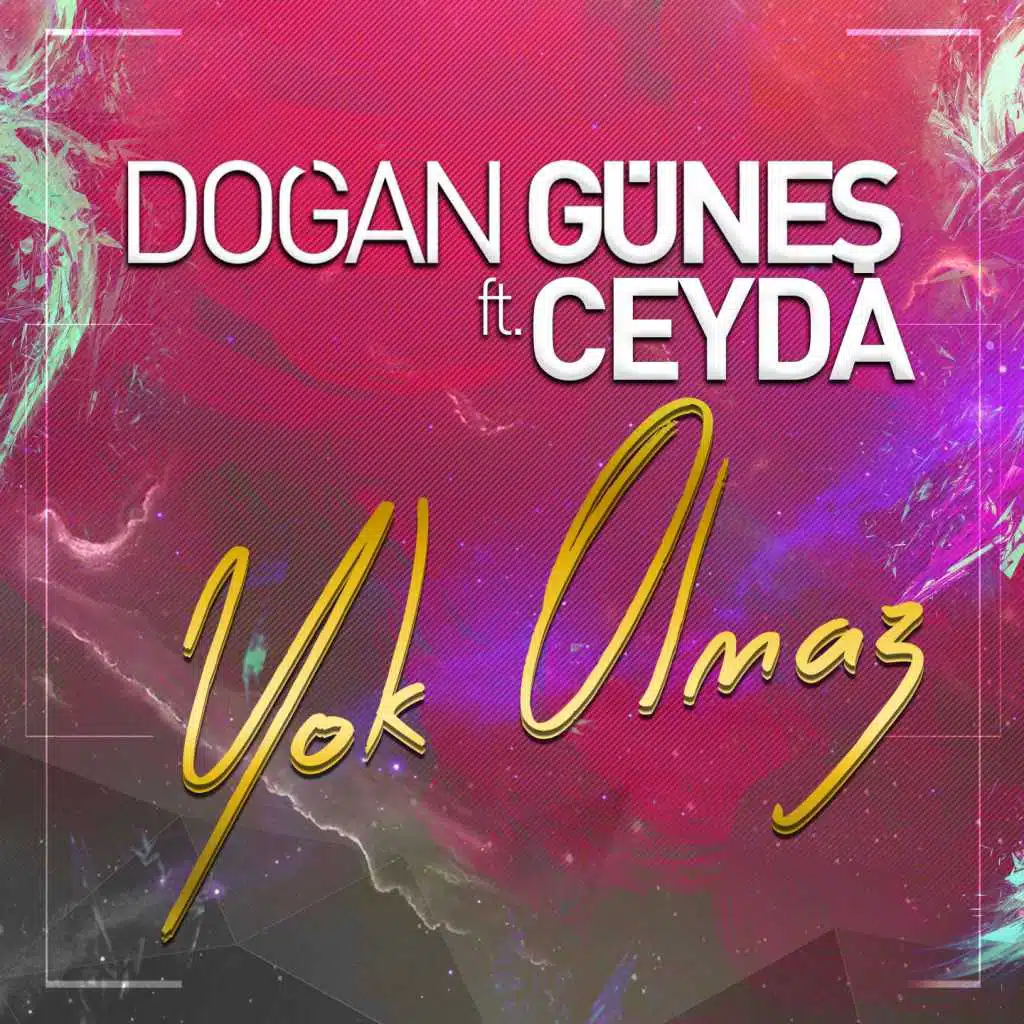 Yok Olmaz (feat. Ceyda)