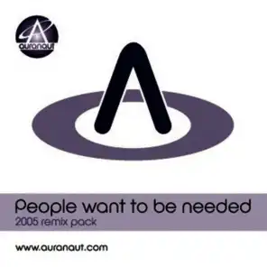 People want to be needed - (Original 12” mix)