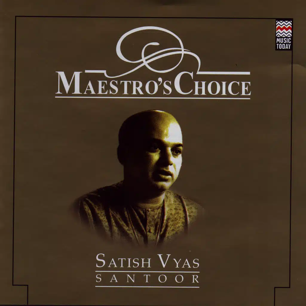 Maestro's Choice - Satish Vyas