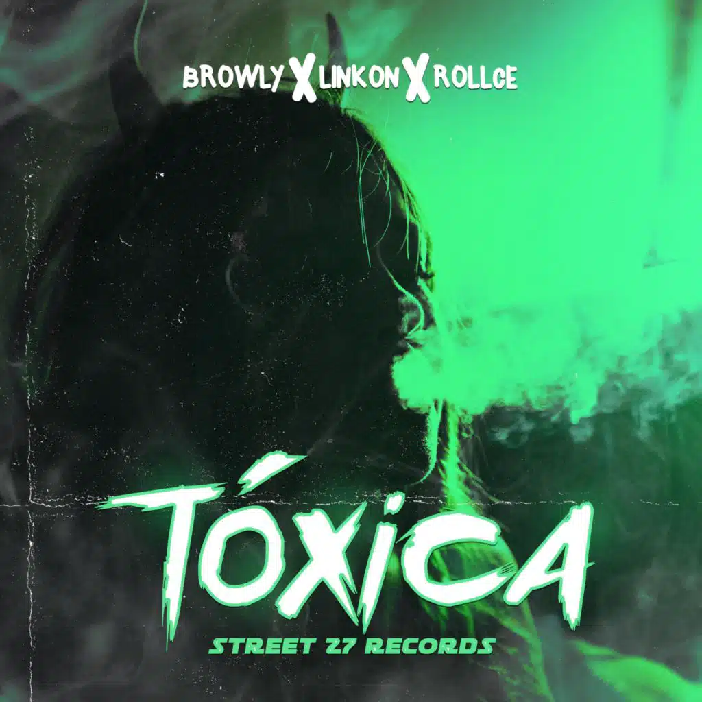 Tóxica (feat. Linkon & Browly)