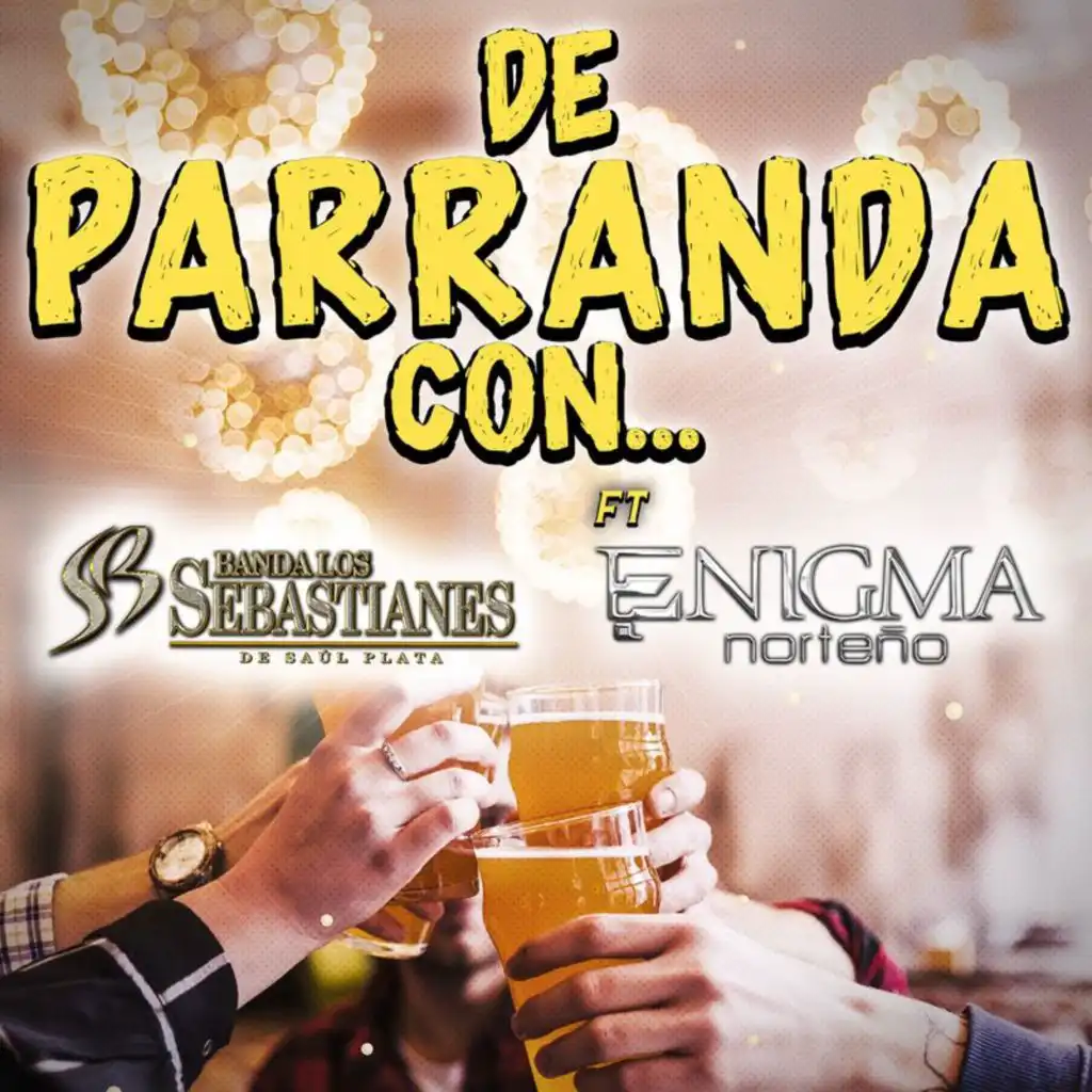 De Parranda Con... (En Vivo) [feat. Enigma Norteño]