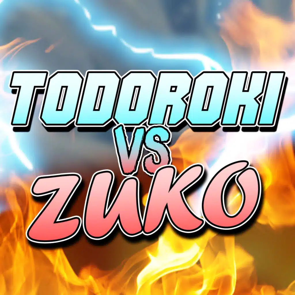Todoroki vs Zuko (feat. Zach Boucher)