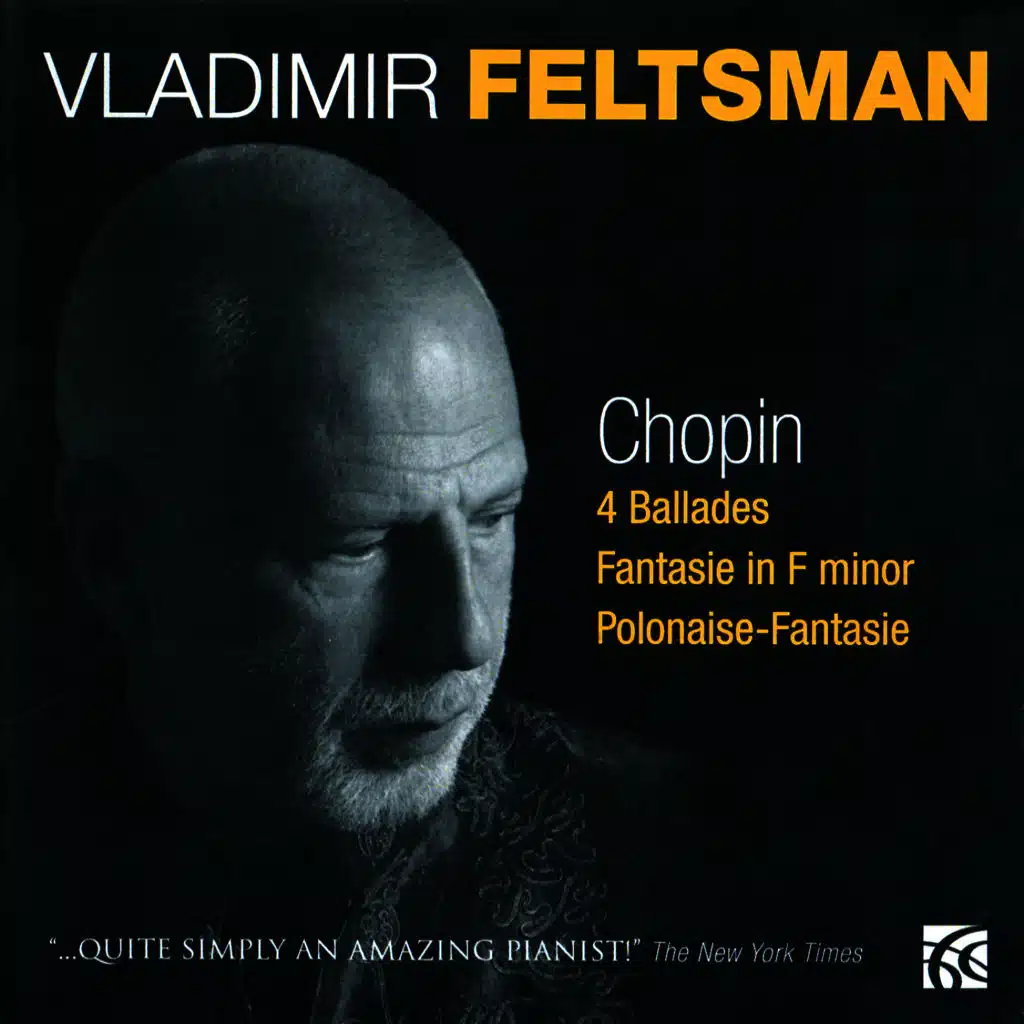 Chopin: 4 Ballades, Fantasie in F minor & Polonaise-Fantasie
