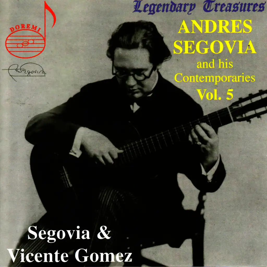 Andres Segovia & His Contemporaries Vol. 5