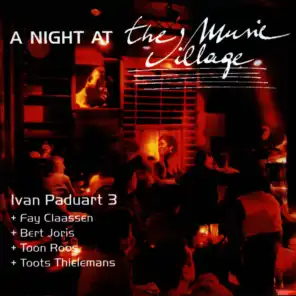 A Night At the Music Village