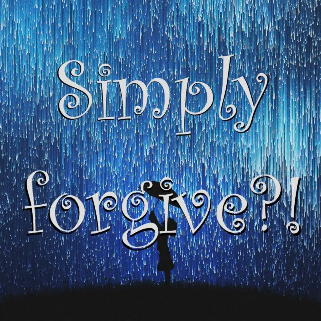 Simply Forgive