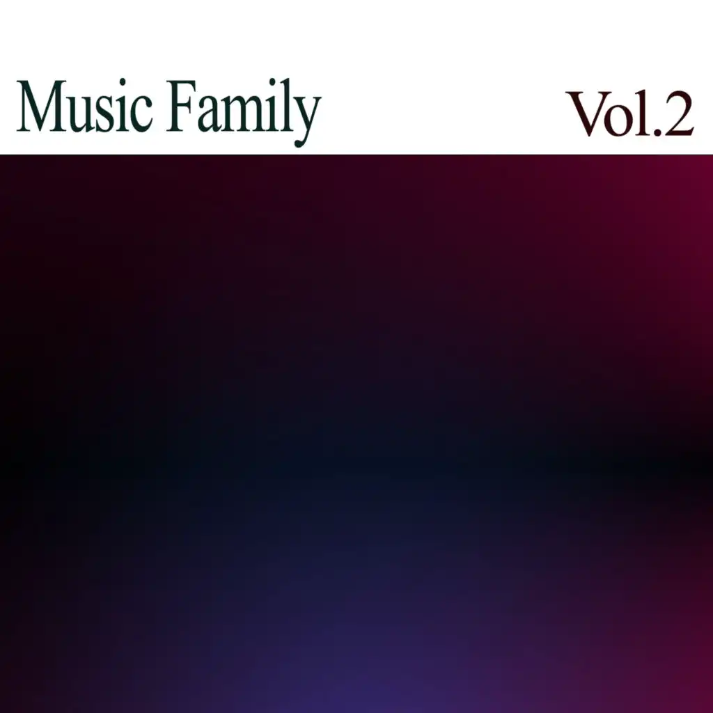 Music Family,Vol.2