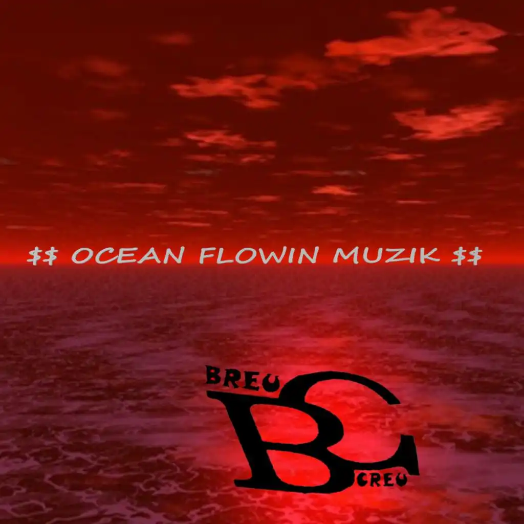 Ocean Flowin Muzik