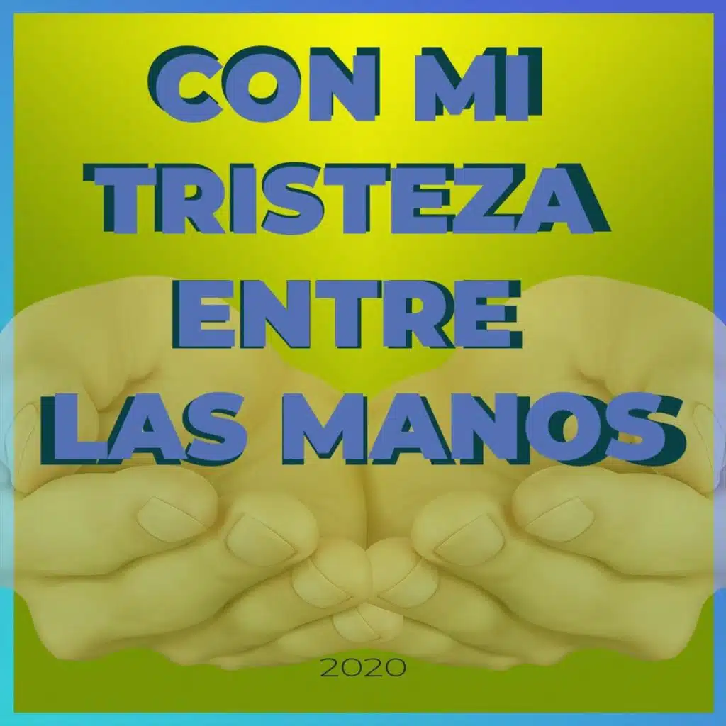 Con Mi Tristeza Entre las Manos (feat. Angel Lopez, Alexander Salcedo & Juan Bustos)