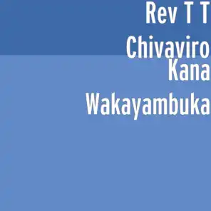 Kana Wakayambuka (feat. BLESSING SHUMBA, ALLAN CHIMBETU, DORCAS MOYO, MAI PATAI & JULIET CHIVAVIRO)