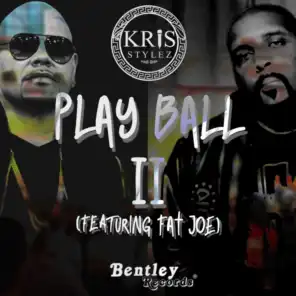 Play Ball, Pt. 2 (feat. Fat Joe)