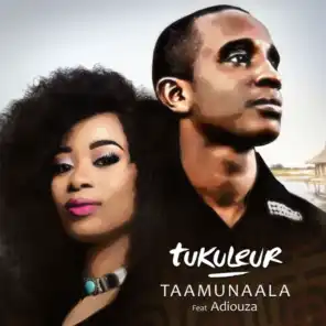 Taamunaala (Radio Edit) [feat. Adiouza]