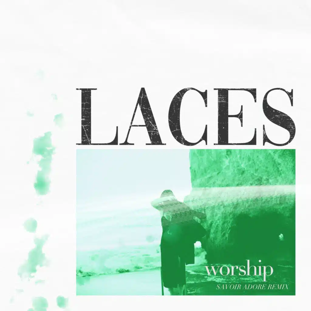 worship (Savoir Adore Remix)