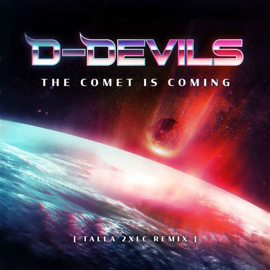 The Comet Is Coming (feat. Talla 2XLC) (Talla 2XLC Remix)