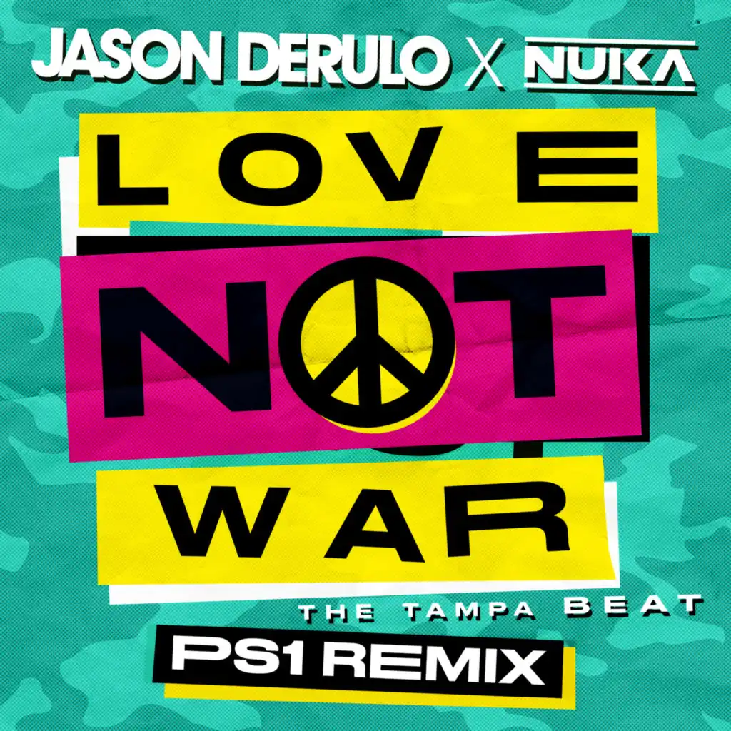 Love Not War (The Tampa Beat) (PS1 Remix)