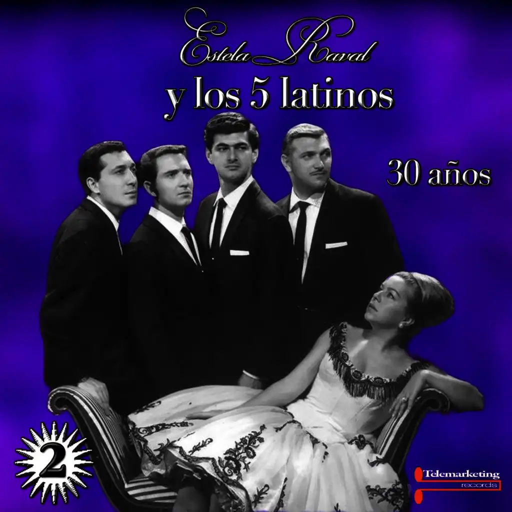 Estela Raval y Los 5 Latinos, 30 Anos Vol. 2  (Live)