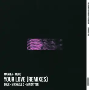 Your Love (Boue Remix)