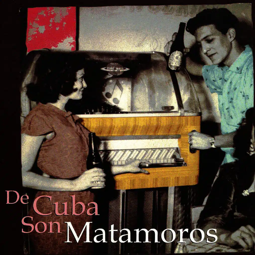 De Cuba Son Matamoros