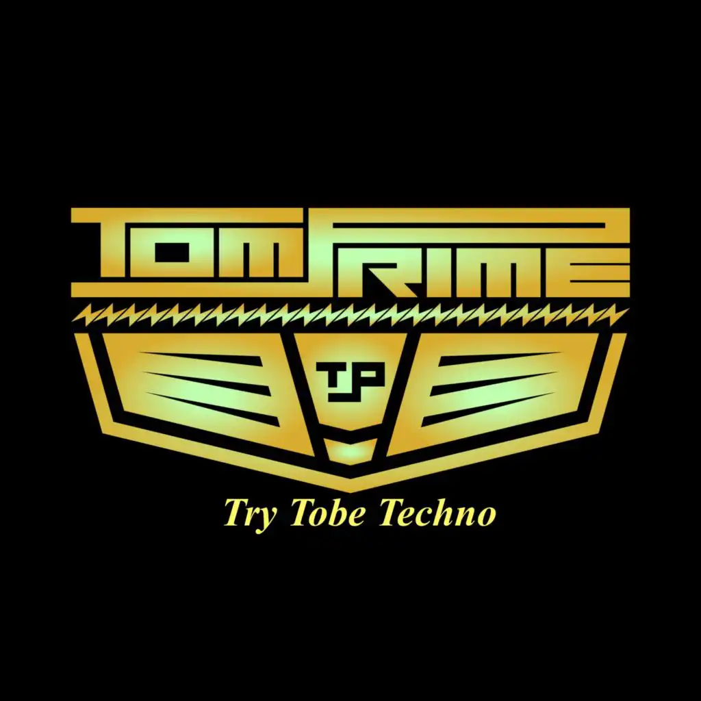 Try Tobe Techno