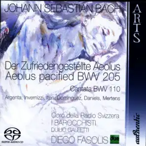 Cantata "Der Zufriedengestellte Aeolus" BWV 205 & Cantata "Unser Mund sei voll Lachens" BWV 110