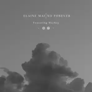 No Forever (feat. MayKay)