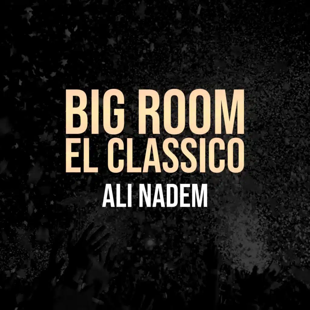Big Room El Classico