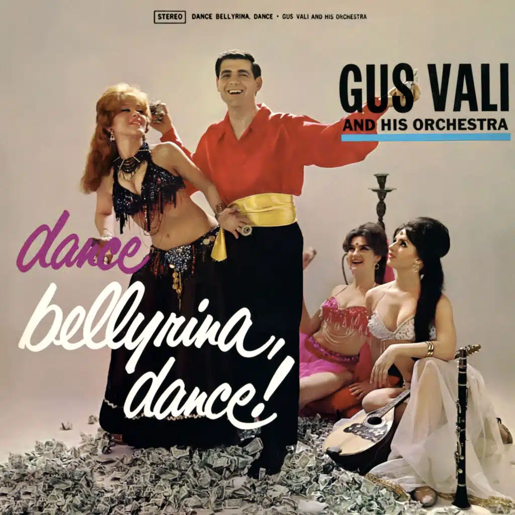 Dance Bellyrina Dance! (feat. Gus Vali)