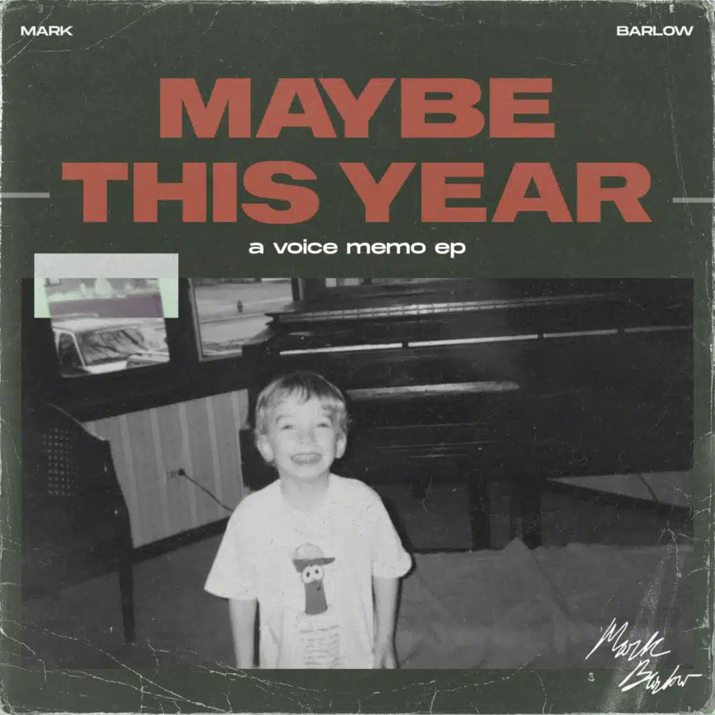 Maybe This Year (A Voice Memo EP)