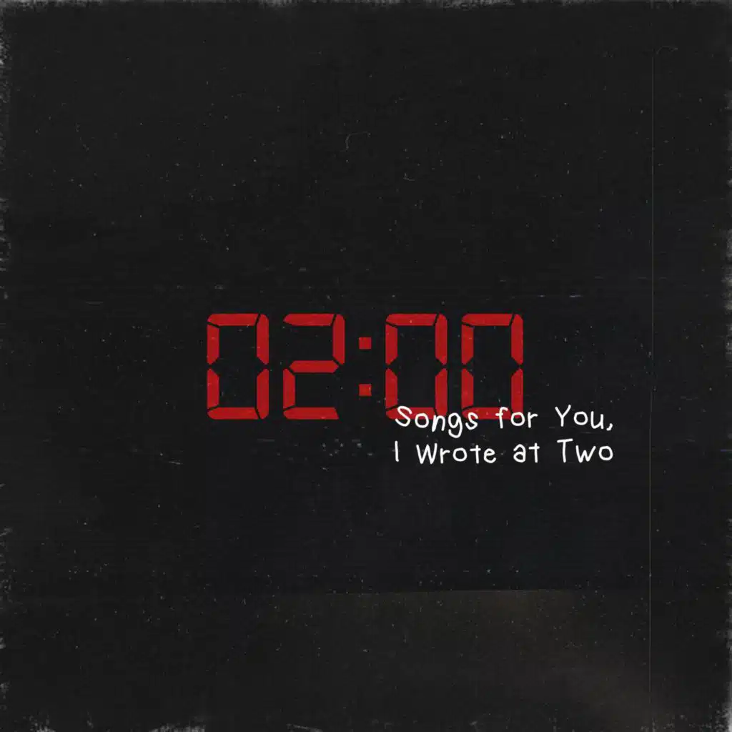 Songs for You, I Wrote at Two