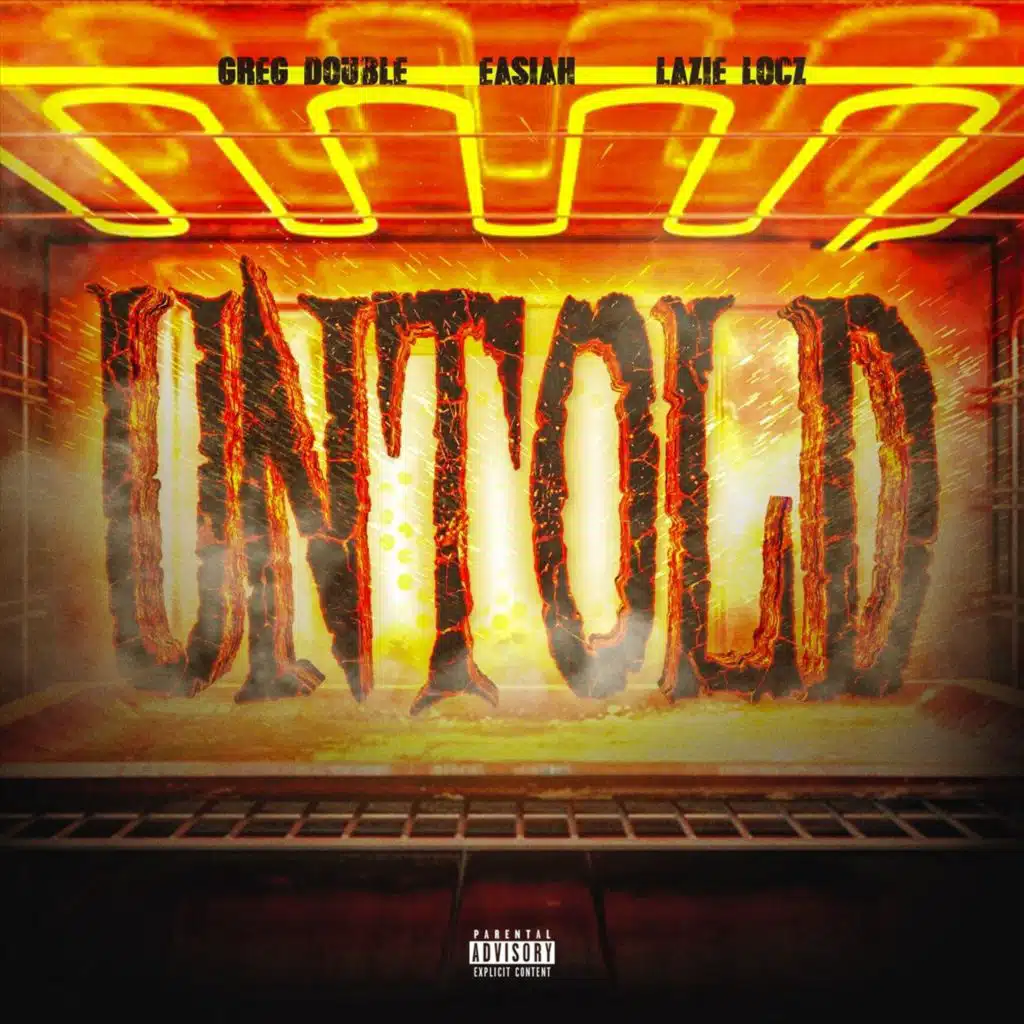 Untold (feat. Easiah & Lazie Locz)