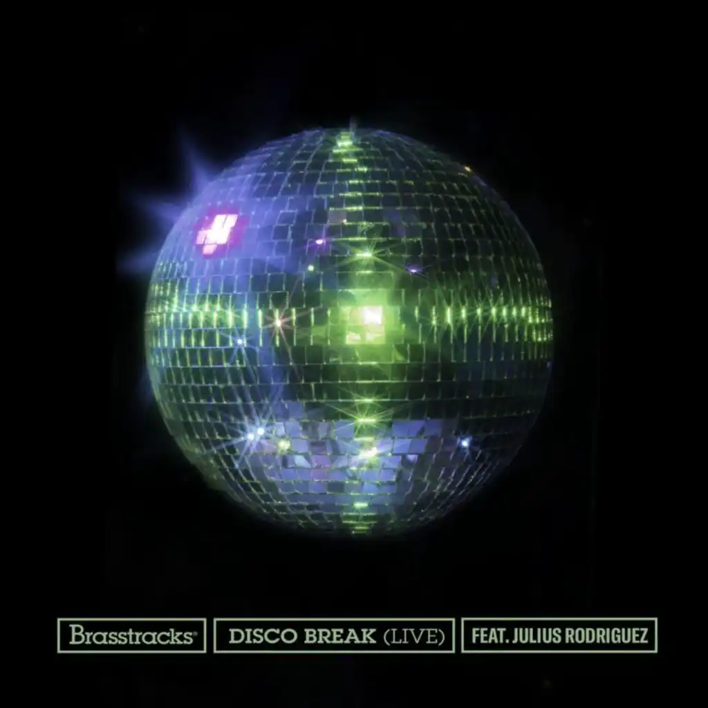 Disco Break (Live) [feat. Julius Rodriguez]