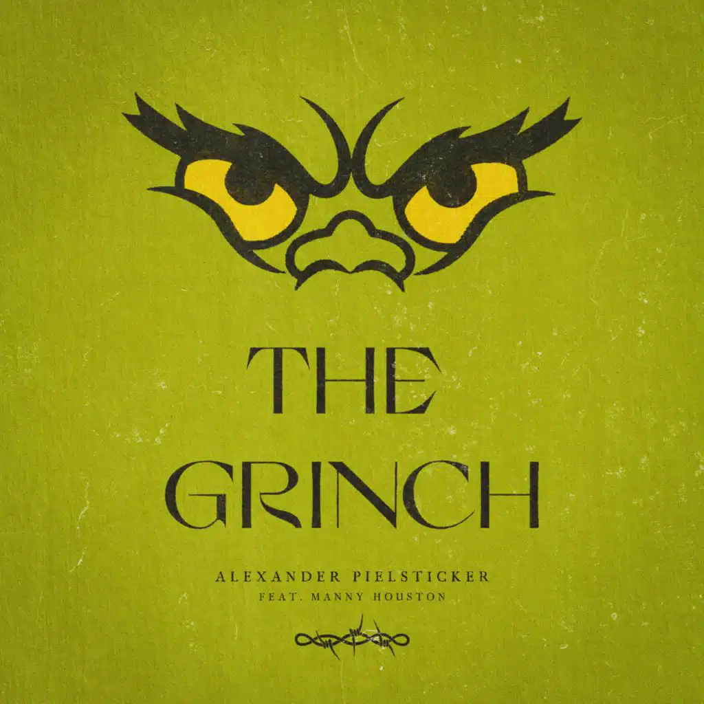 The Grinch (feat. Manny Houston)