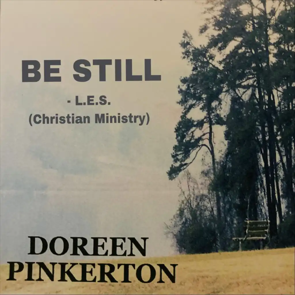 Be Still - L.E.S. (Christian Ministry)